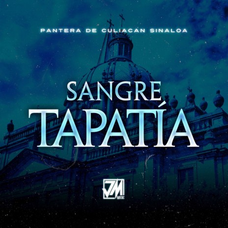 Sangre Tapatía | Boomplay Music