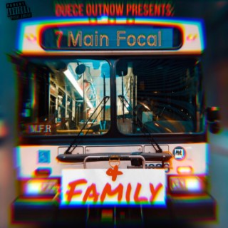 Duece OutNow Presents: Main Focal & Family