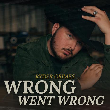 Wrong Went Wrong | Boomplay Music