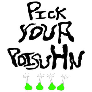 pick your poisuhn