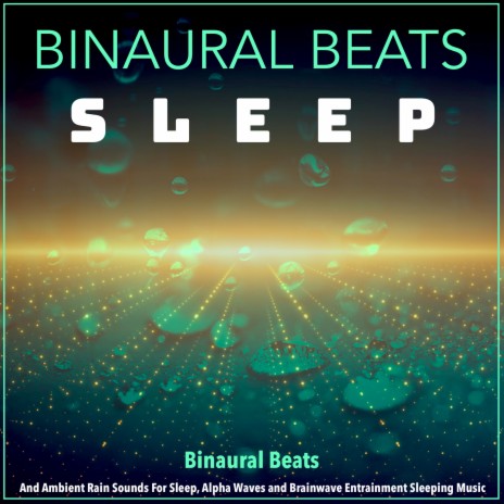 Rain Sounds and Binaural Sleep | Boomplay Music