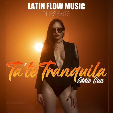 Ta'te Tranquila | Boomplay Music