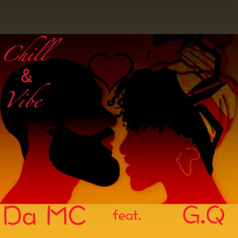 Chill & Vibe ft. G.Q