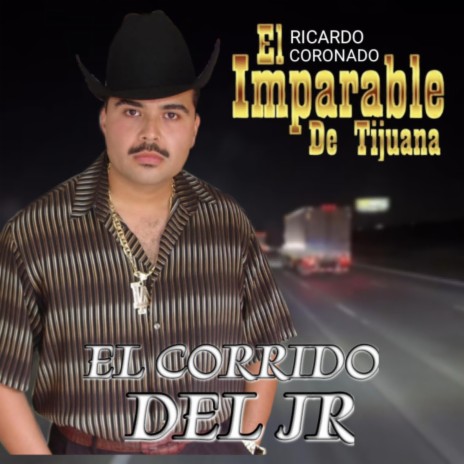 El Corrido Del JR | Boomplay Music