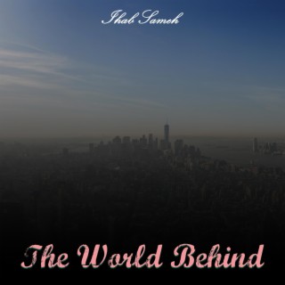 The World Behind (Chill 08 Version)