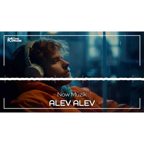 ALEV ALEV | Boomplay Music