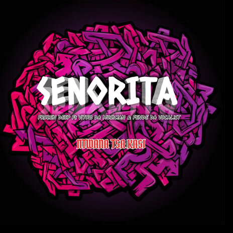 Senorita ft. Vitow & Fende Da Vocalist | Boomplay Music