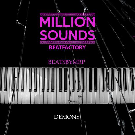 Demons ft. Million Sounds Beatfactory | Boomplay Music