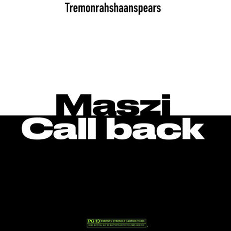 call back maszi | Boomplay Music