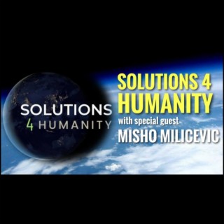 Rebunked #071 | Misho Milicevic | Solutions 4 Humanity