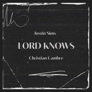 Lord Knows