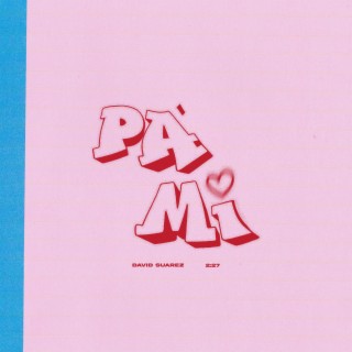 Pa' Mi lyrics | Boomplay Music