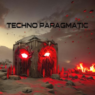 Techno Paragmatic