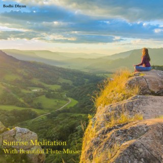 Sunrise Meditation With Beautiful Flute Music