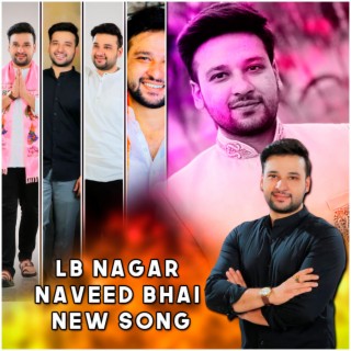 LB NAGAR NAVID BHAI NEW SONG