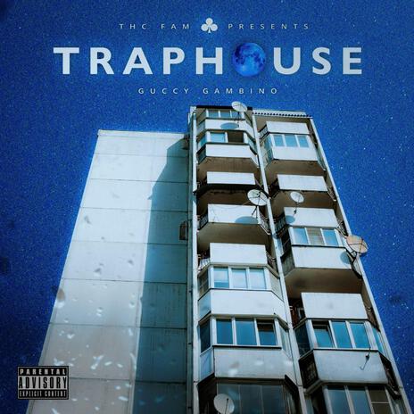 TRAPHOUSE | Boomplay Music