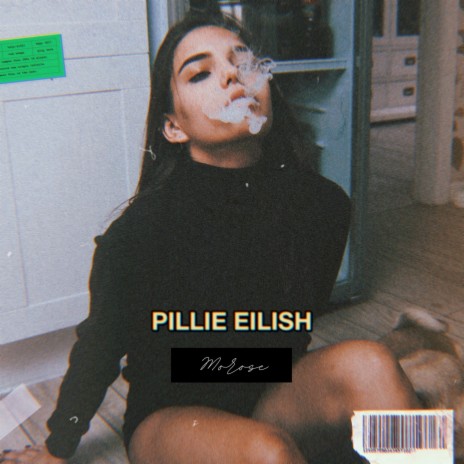Pillie Eilish | Boomplay Music