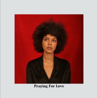Praying for Love
