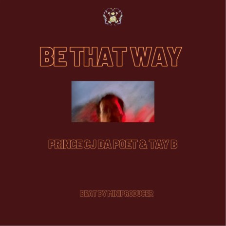 BE THAT WAY ft. AT | Boomplay Music