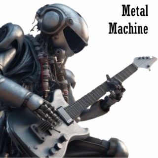 Metal Machine