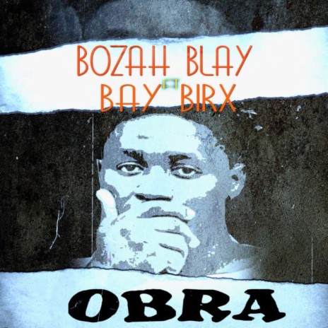 OBRA ft. Bay Birx | Boomplay Music