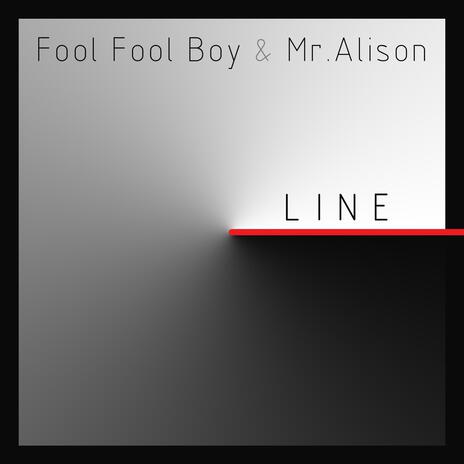 Line ft. Mr. Alison | Boomplay Music