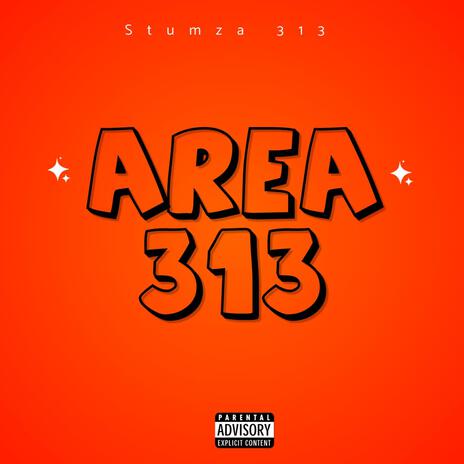 Area 313 | Boomplay Music