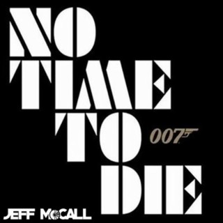 No Time To Die lyrics | Boomplay Music