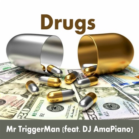 Drugs ft. DJ AmaPiano | Boomplay Music