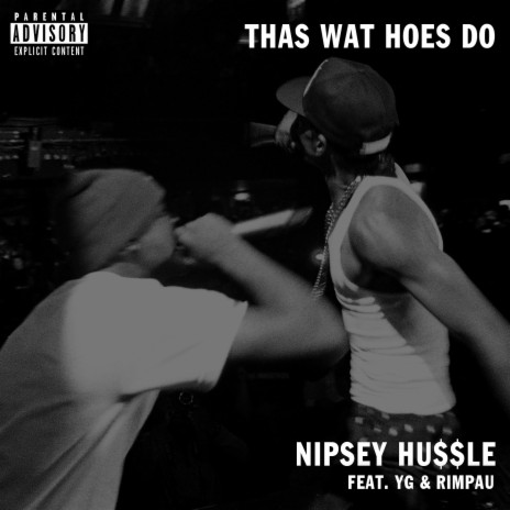 Thas Wat Hoes Do (feat. Yg & Rimpau) | Boomplay Music