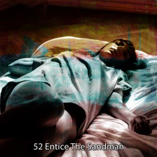 52 Entice The Sandman