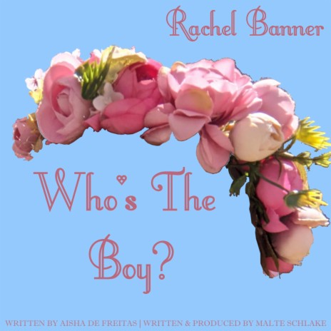 Who's The Boy | Boomplay Music