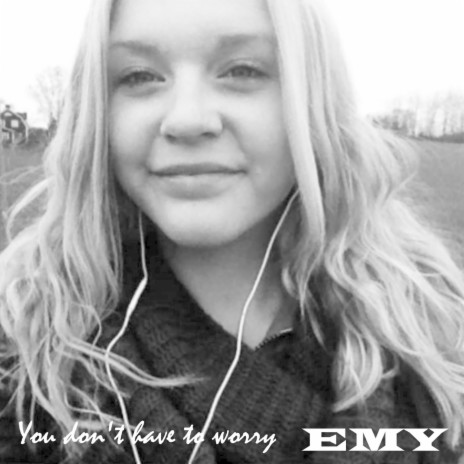 You Don't Have to Worry | Boomplay Music