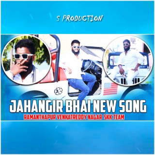 RAMANTHAPUR VENKATREDDY NAGAR JHANGIR BHAI NEW SONG