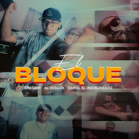 El Bloque ft. AC Jordan & Dariel el instrumento | Boomplay Music