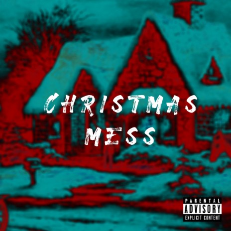 Christmas Mess