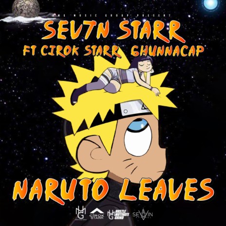 Naruto Leaves ft. Cirok Starr & 6HunnaCap | Boomplay Music