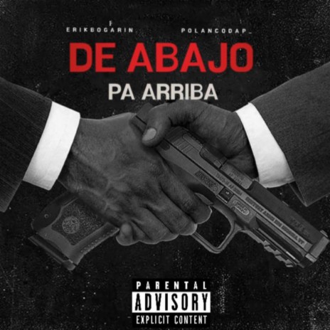 De Abajo Pa Arriba ft. Polanco Dap | Boomplay Music