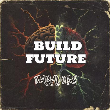 Build future | Boomplay Music