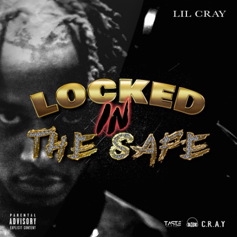 Locked In The Safe | Boomplay Music