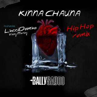 Kinna Chauna (Hip Hop Remix)