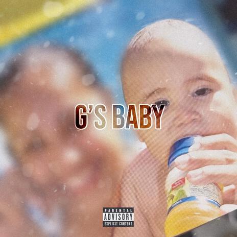 G's Baby | Boomplay Music