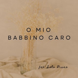 O Mio Babbino Caro for Piano