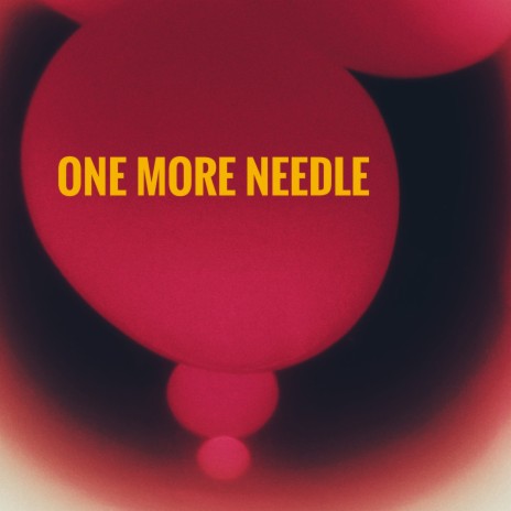 One More Needle