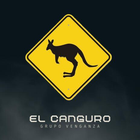 El Canguro | Boomplay Music