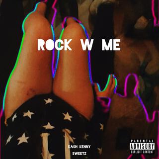 Rock W Me