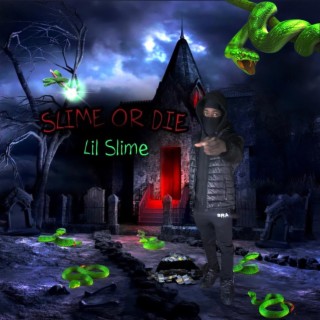 Slime or Die