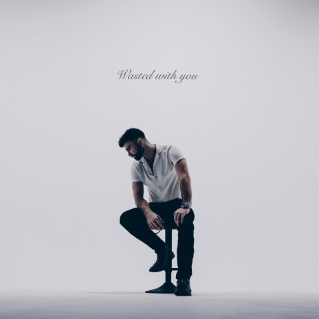 Wasted with you | Boomplay Music