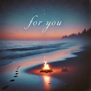 For You lyrics | Boomplay Music