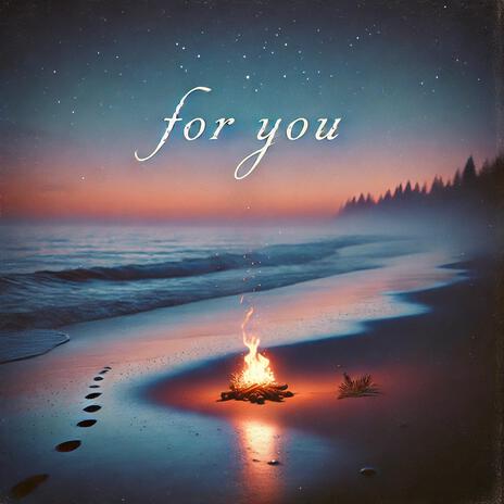 For You | Boomplay Music